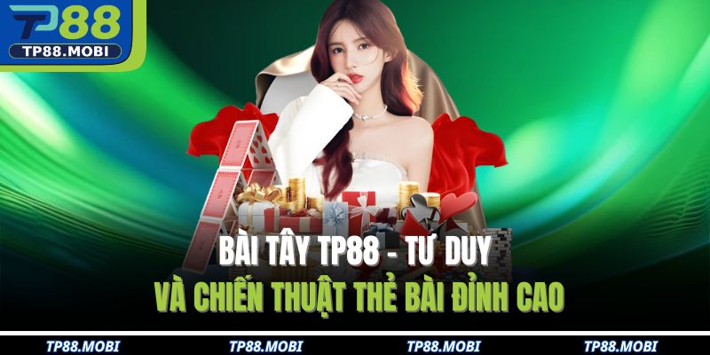 Bài tây TP88